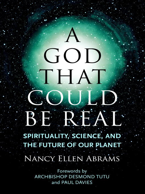 Title details for A God That Could be Real by Nancy Ellen Abrams - Available